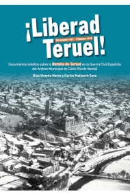 Cubierta de Liberad Teruel. Diciembre 1937 - Febrero 1938