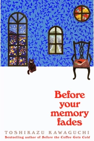 Cubierta de Before Your Memory Fades (Before The Coffee Gets Cold 3)
