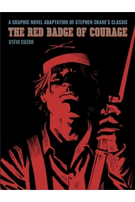 Cubierta de Red Badge of Courage: A Graphic Novel Adaptation of Stephen Crane's Classic