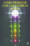 Coberta de Cómo trabajar con los Chakras