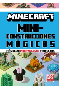 Cubierta de Minecraft Oficial: Miniconstrucciones mágicas (más de 20 maravillosos proyectos)