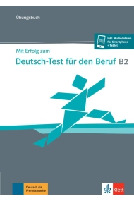 Coberta de Mit Erfolg zum Deutsch-Test für den Beruf B2. Übungsbuch