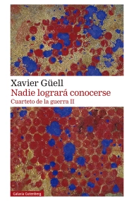 Cubierta de Nadie logrará conocerse. Cuarteto de la guerra II