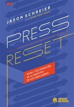 Cubierta de Press Reset. Ruina y recuperación en la industria de los videojuegos