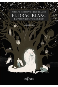 Cubierta de El drac blanc i altres personatges oblidats