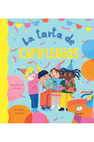 Cubierta de La tarta de cumpleaños — Lawrence Schimel