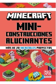 Cubierta de Minecraft Oficial: Miniconstrucciones alucinantes