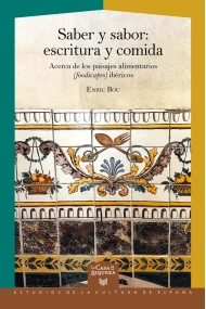 Coberta de Saber y sabor: escritura y comida. Acerca de los paisajes alimentarios (foodscapes) ibéricos