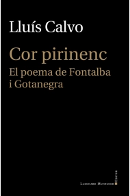 Cover of Cor pirinenc. El poema de Fontalba i Gotanegra