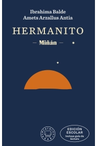 Cubierta de Hermanito. EDICIÓN ESCOLAR (incluye guía de lectura)