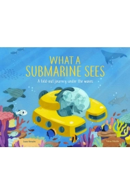 Cover von What a Submarine Sees: A fold-out journey under the waves