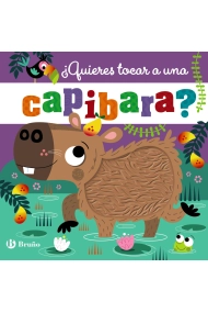 Cubierta de ¿Quieres tocar a una capibara?