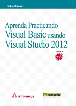 Cover of Aprenda Practicando Visual Basic usando Visual Studio 2012 — Felipe Ramírez