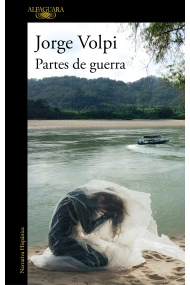 Coberta de Partes de guerra. El nuevo libro del autor ganador del Premio Alfaguara