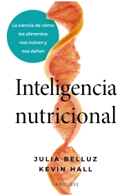 Cover von Inteligencia nutricional. La ciencia de cómo los alimentos nos nutren y nos dañan