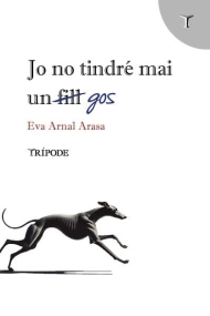 Coberta de Jo no tindré mai un gos