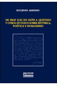 Cover of De Fray Luis de León a Quevedo y otros estudios sobre retórica, poética y humanismo