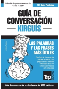 Cover of Guía de conversación Español-Kirguís y vocabulario temático de 3000 palabras