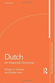 Cover of Dutch: An Essential Grammar (Routledge Essential Grammars)