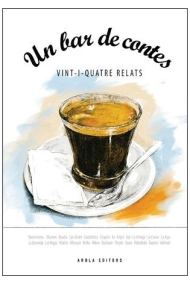 Coberta de Un bar de contes. Vint-i-quatre relats