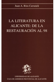 Cover von La literatura en Alicante: de la Restauración al 98