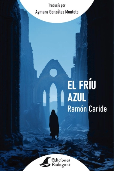 Cubierta de El Fríu Azul — Ramón Caride