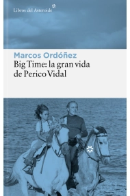 Coberta de Big Time: la gran vida de Perico Vidal