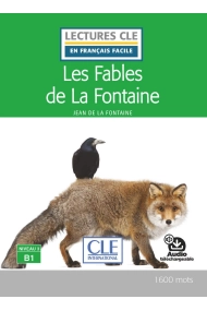 Coberta de Les fables de La Fontaine - niveau 3/B1 : Audio inclus (Lectures clé en français facile)