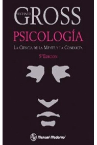 Cubierta de PSICOLOGIA. LA CIENCIA DE LA MENTE Y LA CONDUCTA.