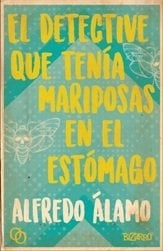 Cubierta de El detective que tenía mariposas en el estómago