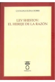 Coberta de LEV SHESTOV: EL HEREJE DE LA RAZON