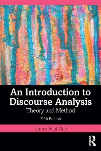 Cubierta de An Introduction to Discourse Analysis Theory and Method — James Paul Gee