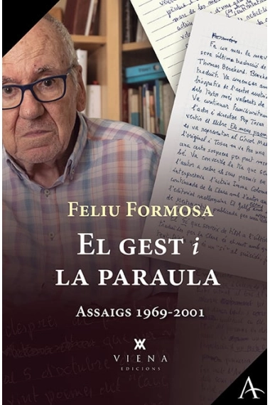 Coberta de El gest i la paraula. Assaigs 1969-2001 — Feliu Formosa