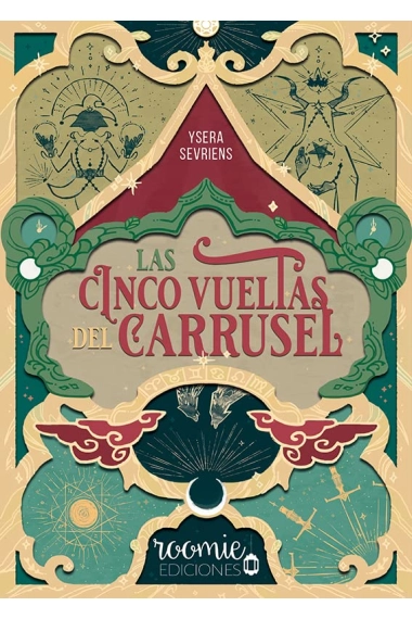 Cover von Las cinco vueltas del carrusel — Ysera Sevriens