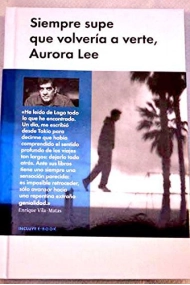 Cubierta de Siempre supe que volvería a verte, Aurora Lee