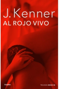 Cubierta de Al rojo vivo (Trilogía Deseo 3)
