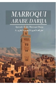Cover of Árabe marroquí darija: Aprende dialecto marroquí, guía de conversación para niños y adultos, rico vocabulario, con el método de pronunciación