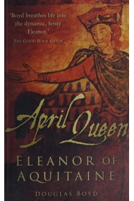 Coberta de April Queen: Eleanor of Aquitaine