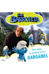 Coberta de Vet aquí el poder d'en Gargamel!
