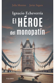 Coberta de Ignacio Echeverría. El héroe del monopatín