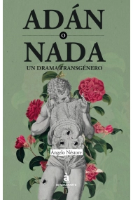 Cubierta de Adán o nada. Un drama transgénero.