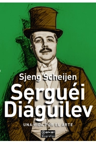 Cubierta de Serguéi Diáguilev. Una vida por el arte