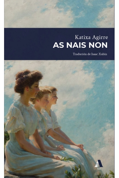Cover of As nais non — Katixa Agirre