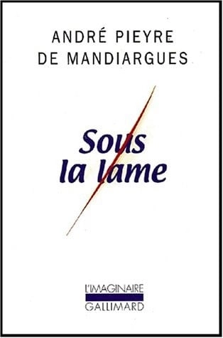 Cubierta de Sous la lame — Andre Pieyre de Mandiargues