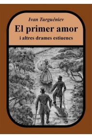 Cover von El primer amor i altres drames estiuencs