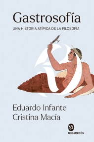 Cover von Gastrosofía. Una historia atípica de la Filosofía