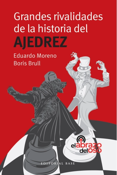 Cover von Grandes rivalidades de la historia del Ajedrez — Eduardo Moreno und Boris Brull
