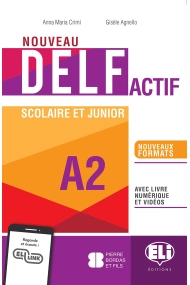 Cover von Nouveau Delf actif scolaire et junior A2: Livre + Livre actif + ELI Link App A2