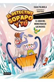 Cubierta de El detective Sopapo y tú 7. El caso del monstruo de las nieves