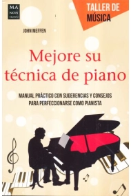 Coberta de Mejore su técnica de piano.Manual práctico con sugerencias y consejos para perfeccionarse como pianista